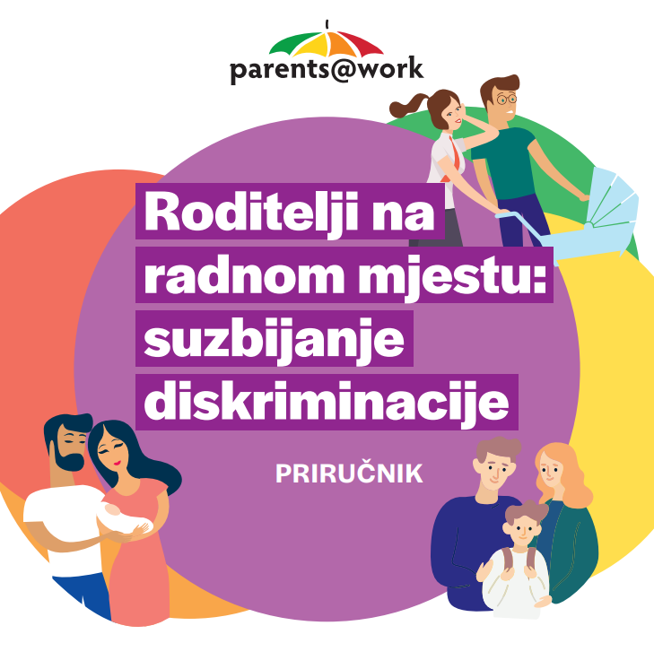 Priručnik "Roditelji na radnim mjestima: suzbijanje diskriminacije"